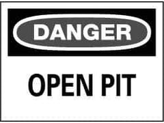 NMC - "Danger - Open Pit", 20" Long x 28" Wide, Rigid Plastic Safety Sign - Rectangle, 0.05" Thick, Use for Accident Prevention - Eagle Tool & Supply