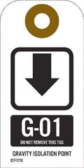 NMC - 4" High x 2" Long, GR - 01 THRU GR - 10 DO NOT REMOVE THIS TAG GRAVITY ISOLATION POINT, English Safety & Facility Energy Isolation Tag - 1 Side, White Unrippable Vinyl - Eagle Tool & Supply