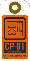 NMC - 4" High x 2" Long, CP - 01 THRU CP - 10 DO NOT REMOVE THIS TAG CONTROL PANEL ISOLATION POINT, English Safety & Facility Energy Isolation Tag - 1 Side, Orange Unrippable Vinyl - Eagle Tool & Supply