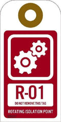 NMC - 4" High x 2" Long, R - 01 THRU R - 10 DO NOT REMOVE THIS TAG ROTATING ISOLATION POINT, English Safety & Facility Energy Isolation Tag - 1 Side, Red Unrippable Vinyl - Eagle Tool & Supply