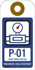 NMC - 4" High x 2" Long, P - 01 THRU P - 10 DO NOT REMOVE THIS TAG PNEUMATIC ISOLATION POINT, English Safety & Facility Energy Isolation Tag - 1 Side, Blue Unrippable Vinyl - Eagle Tool & Supply
