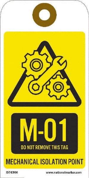NMC - 6" High x 3" Long, M - 01 THRU M - 10 DO NOT REMOVE THIS TAG MECHANICAL ISOLATION POINT, English Safety & Facility Energy Isolation Tag - 1 Side, Yellow Unrippable Vinyl - Eagle Tool & Supply