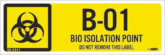 NMC - Energy Isolation Label - Legend: B1 - 01 THRU B1 - 10 DO NOT REMOVE THIS TAG BIO HAZARD ISOLATION POINT, English, Yellow, 3" Long x 1" High, Sign Muscle Finish - Eagle Tool & Supply