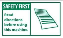 NMC - Accident Prevention Label, Header: SAFETY FIRST - Legend: Safety First - Read Directions Before Using This Machine, English, Green & White, 5" Long x 3" High, Sign Muscle Finish - Eagle Tool & Supply