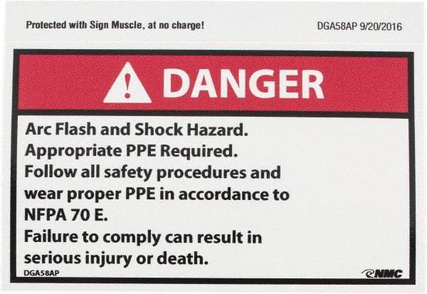 NMC - Accident Prevention Label, Header: DANGER - Legend: Danger - Arc Flash and Shock Hazard - Appropriate Pipe Required - Follow All Safety Procedures and Wear Proper PPE..., English, Red, Black & White, 5" Long x 3" High, Sign Muscle Finish - Eagle Tool & Supply