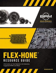 Brush Research Mfg. - Flex-Hone Resource Guide Handbook, 1st Edition - by Michael Miller, Brush Research - Eagle Tool & Supply