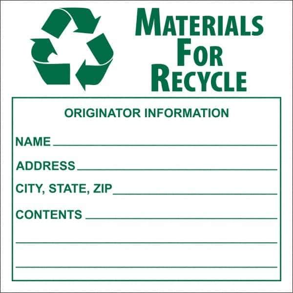 NMC - Universal Label - Legend: Materials for Recycle - Originator Information - Name _____, Address _____, City, State, Zip _____, Contents _______, English, Green, 6" Long x 6" High, Sign Muscle Finish - Eagle Tool & Supply