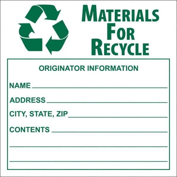 NMC - Universal Label - Legend: Materials for Recycle - Originator Information - Name _____, Address _____, City, State, Zip _____, Contents _______, English, Green, 6" Long x 6" High, Sign Muscle Finish - Eagle Tool & Supply