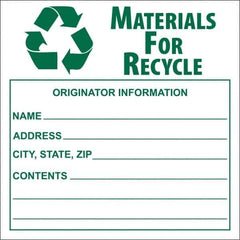 NMC - Universal Label - Legend: Materials for Recycle - Originator Information - Name _____, Address _____, City, State, Zip _____, Contents _______, English, Green, 6" Long x 6" High, Sign Muscle Finish - Eagle Tool & Supply