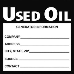 NMC - Hazardous Materials Label - Legend: Used Oil Generator Information Shipper___, Address___, Source ___, Contact___, English, Black, 6" Long x 6" High, Sign Muscle Finish - Eagle Tool & Supply