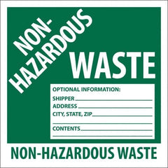 NMC - Non-Hazardous Materials Label - Legend: Non-Regulated Waste Optional Information: Shipper___, Address___, City, State, Zip___, Contents___, English, Green, 6" Long x 6" High, Sign Muscle Finish - Eagle Tool & Supply