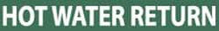 NMC - Pipe Marker with Hot Water Return Legend and No Graphic - 2-1/2 to 6" Pipe Outside Diam, White on Green - Eagle Tool & Supply