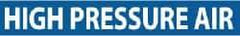 NMC - Pipe Marker with High Pressure Air Legend and No Graphic - 1-1/2 to 2" Pipe Outside Diam, White on Blue - Eagle Tool & Supply