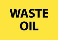 NMC - Hazardous Materials Label - Legend: Waste Oil, English, Black & Yellow, 5" Long x 3" High, Sign Muscle Finish - Eagle Tool & Supply