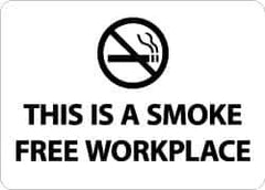 NMC - "This Is a Smoke Free Workplace", 10" Long x 14" Wide, Pressure-Sensitive Vinyl Safety Sign - Rectangle, 0.004" Thick, Use for Smoking Regulations - Eagle Tool & Supply