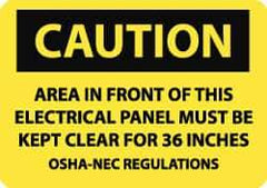 NMC - "Caution - Area in Front of This Electrical Panel Must Be Kept Clear for 36 Inches - OSHA-NEC Regulations", 7" Long x 10" Wide, Aluminum Safety Sign - Rectangle, 0.04" Thick, Use for Accident Prevention - Eagle Tool & Supply