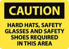 NMC - "Caution - Hard Hats, Safety Glasses, Safety Shoes Required in This Area", 7" Long x 10" Wide, Aluminum Safety Sign - Rectangle, 0.04" Thick, Use for Accident Prevention - Eagle Tool & Supply