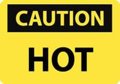 NMC - "Caution - Hot", 10" Long x 14" Wide, Pressure-Sensitive Vinyl Safety Sign - Rectangle, 0.004" Thick, Use for Hazardous Materials - Eagle Tool & Supply