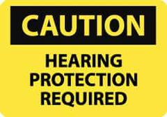 NMC - "Caution - Hearing Protection Required", 10" Long x 14" Wide, Rigid Plastic Safety Sign - Rectangle, 0.05" Thick, Use for Accident Prevention - Eagle Tool & Supply