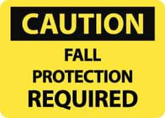 NMC - "Caution - Fall Protection Required", 10" Long x 14" Wide, Pressure-Sensitive Vinyl Safety Sign - Rectangle, 0.004" Thick, Use for Accident Prevention - Eagle Tool & Supply