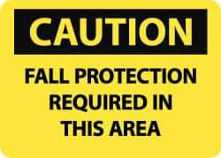 NMC - "Caution - Fall Protection Required in This Area", 10" Long x 14" Wide, Pressure-Sensitive Vinyl Safety Sign - Rectangle, 0.004" Thick, Use for Accident Prevention - Eagle Tool & Supply