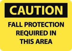 NMC - "Caution - Fall Protection Required in This Area", 10" Long x 14" Wide, Rigid Plastic Safety Sign - Rectangle, 0.05" Thick, Use for Accident Prevention - Eagle Tool & Supply