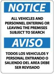 NMC - "Notice - All Vehicles and Personnel Entering or Leaving the Premises Subject to Search", 14" Long x 10" Wide, Aluminum Safety Sign - Rectangle, 0.04" Thick, Use for Security & Admittance - Eagle Tool & Supply