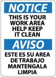 NMC - "Notice - This Is Your Work Area - Help Keep It Clean", 14" Long x 10" Wide, Pressure-Sensitive Vinyl Safety Sign - Rectangle, 0.004" Thick, Use for Accident Prevention - Eagle Tool & Supply