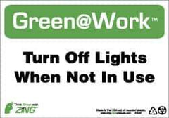 NMC - "Green @ Work - Turn Off Lights When Not in Use", 7" Long x 10" Wide, Rigid Plastic Safety Sign - Rectangle, 0.01" Thick, Use for Restroom, Janitorial & Housekeeping - Eagle Tool & Supply