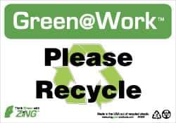 NMC - "Green @ Work - Please Recycle", 7" Long x 10" Wide, Rigid Plastic Safety Sign - Rectangle, 0.01" Thick, Use for Restroom, Janitorial & Housekeeping - Eagle Tool & Supply