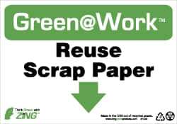 NMC - "Green @ Work - Reuse Scrap Paper", 7" Long x 10" Wide, Rigid Plastic Safety Sign - Rectangle, 0.01" Thick, Use for Restroom, Janitorial & Housekeeping - Eagle Tool & Supply