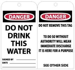 NMC - 3" High x 6" Long, DANGER - DO NOT DRINK THIS WATER, English Safety & Facility Accident Prevention Tag - Tag Header: Danger, 2 Sides, Black, Red & White Unrippable Vinyl - Eagle Tool & Supply