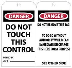 NMC - 3" High x 6" Long, DANGER - DO NOT TOUCH THIS CONTROL, English Safety & Facility Lockout Tag - Tag Header: Danger, 2 Sides, Black, Red & White Unrippable Vinyl - Eagle Tool & Supply