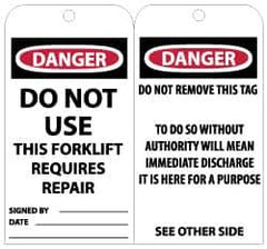 NMC - 3" High x 6" Long, DANGER - DO NOT USE-THIS FORKLIFT REQUIRES REPAIR, English Safety & Facility Accident Prevention Tag - Tag Header: Danger, 2 Sides, Black, Red & White Unrippable Vinyl - Eagle Tool & Supply
