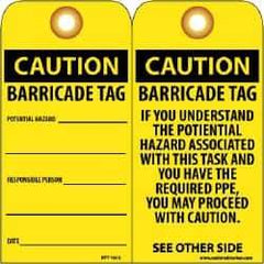 NMC - 3" High x 6" Long, CAUTION - BARRICADE TAG, English Safety & Facility Accident Prevention Tag - Tag Header: CAUTION, 2 Sides, Black & Yellow Unrippable Vinyl - Eagle Tool & Supply