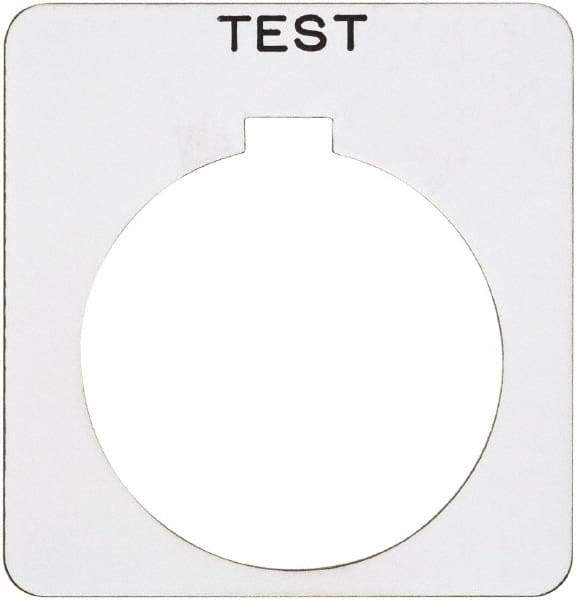 Schneider Electric - Square, Plastic Legend Plate - Test - White Background, Black Letters, 1.22 Inch Hole Diameter, 1-3/4 Inch Square - Eagle Tool & Supply