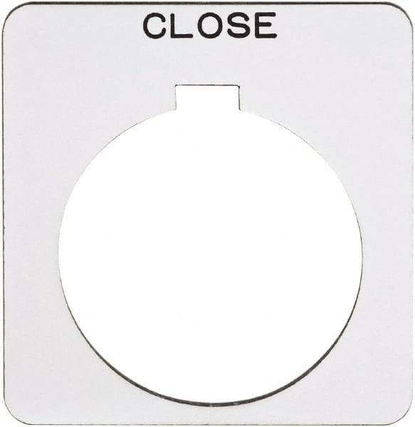 Schneider Electric - Square, Plastic Legend Plate - Close - White Background, Black Letters, 1.22 Inch Hole Diameter, 1-3/4 Inch Square - Eagle Tool & Supply