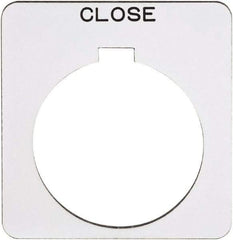 Schneider Electric - Square, Plastic Legend Plate - Close - White Background, Black Letters, 1.22 Inch Hole Diameter, 1-3/4 Inch Square - Eagle Tool & Supply