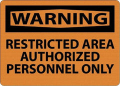 NMC - "Warning - Restricted Area - Authorized Personnel Only", 10" Long x 14" Wide, Aluminum Safety Sign - Rectangle, 0.04" Thick, Use for Security & Admittance - Eagle Tool & Supply