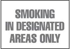 NMC - "Smoking in Designated Areas Only", 10" Long x 14" Wide, Rigid Plastic Safety Sign - Rectangle, 0.05" Thick, Use for Smoking Regulations - Eagle Tool & Supply