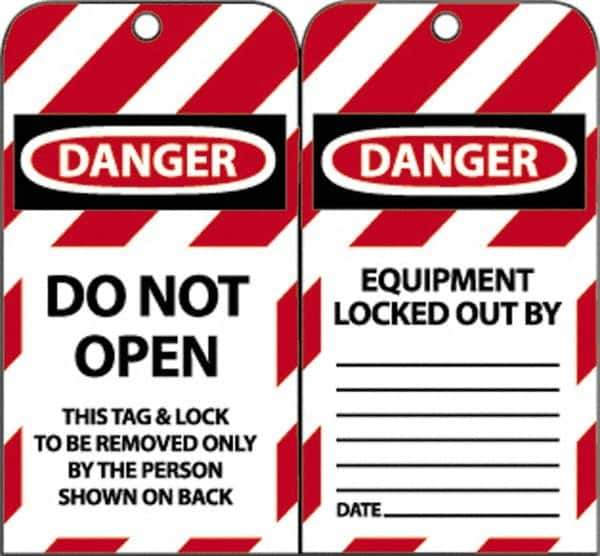 NMC - 3" High x 6" Long, DANGER - DO NOT OPEN - THIS TAG & LOCK TO BE REMOVED ONLY BY THE PERSON SHOWN ON BACK, English Safety & Facility Lockout Tag - Tag Header: Danger, 2 Sides, Black, Red & White Unrippable Vinyl - Eagle Tool & Supply