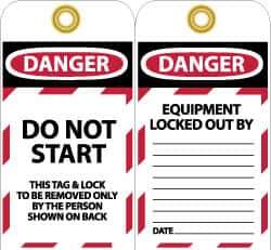 NMC - 3" High x 6" Long, DANGER - DO NOT START - THIS TAG & LOCK TO BE REMOVED ONLY BY THE PERSON SHOWN ON BACK, English Safety & Facility Lockout Tag - Tag Header: Danger, 2 Sides, Black, Red & White Unrippable Vinyl - Eagle Tool & Supply