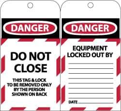 NMC - 3" High x 6" Long, DANGER - DO NOT CLOSE - THIS TAG & LOCK TO BE REMOVED ONLY BY THE PERSON SHOWN ON BACK, English Safety & Facility Lockout Tag - Tag Header: Danger, 2 Sides, Black, Red & White Synthetic Paper - Eagle Tool & Supply