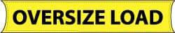 NMC - Oversize Load, 96 Inch Long x 18 Inch High, Safety Banner - Vinyl-Laminated Nylon, English, Printed on 1 Side - Eagle Tool & Supply