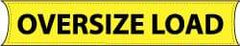 NMC - Oversize Load, 96 Inch Long x 18 Inch High, Safety Banner - Vinyl-Laminated Nylon, English, Printed on 1 Side - Eagle Tool & Supply