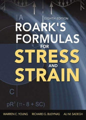 McGraw-Hill - ROARKS FORMULAS FOR STRESS AND STRAIN Handbook, 8th Edition - by Warren Young, Richard Budynas & Ali Sadegh, McGraw-Hill, 2011 - Eagle Tool & Supply