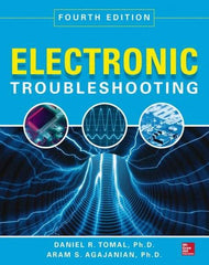 McGraw-Hill - ELECTRONIC TROUBLESHOOTING Handbook, 4th Edition - by Aram Agajanian & Daniel Tomal, McGraw-Hill, 2014 - Eagle Tool & Supply