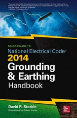 McGraw-Hill - MCGRAW-HILLS NEC 2014 GROUNDING AND EARTHING HANDBOOK - by David Stockin, McGraw-Hill, 2014 - Eagle Tool & Supply