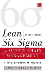 McGraw-Hill - LEAN SIX SIGMA FOR SUPPLY CHAIN MANAGEMENT Handbook, 2nd Edition - by James Martin, McGraw-Hill, 2014 - Eagle Tool & Supply