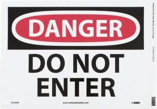 NMC - "Danger - Do Not Enter", 10" Long x 14" Wide, Pressure-Sensitive Vinyl Safety Sign - Rectangle, 0.004" Thick, Use for Security & Admittance - Eagle Tool & Supply